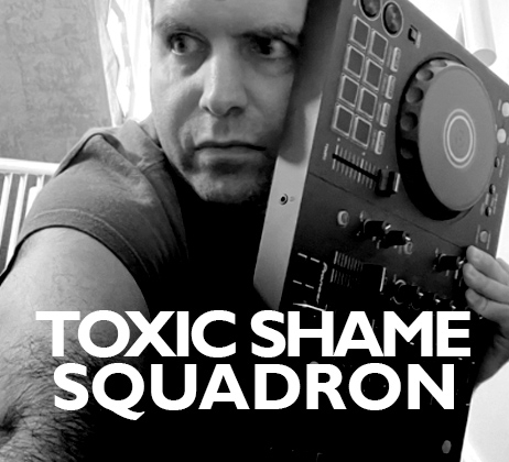 Toxic Shame Squadron-MoC 462 x 420