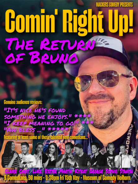 Comin’ Right Up: The Return of Bruno