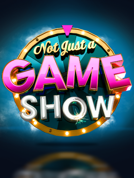 Not Just a Game Show